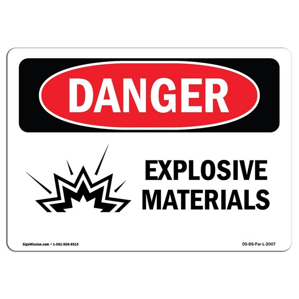 Safety Sign, OSHA Danger, 7" Height, 10" Width, Aluminum, Explosive Materials, Landscape